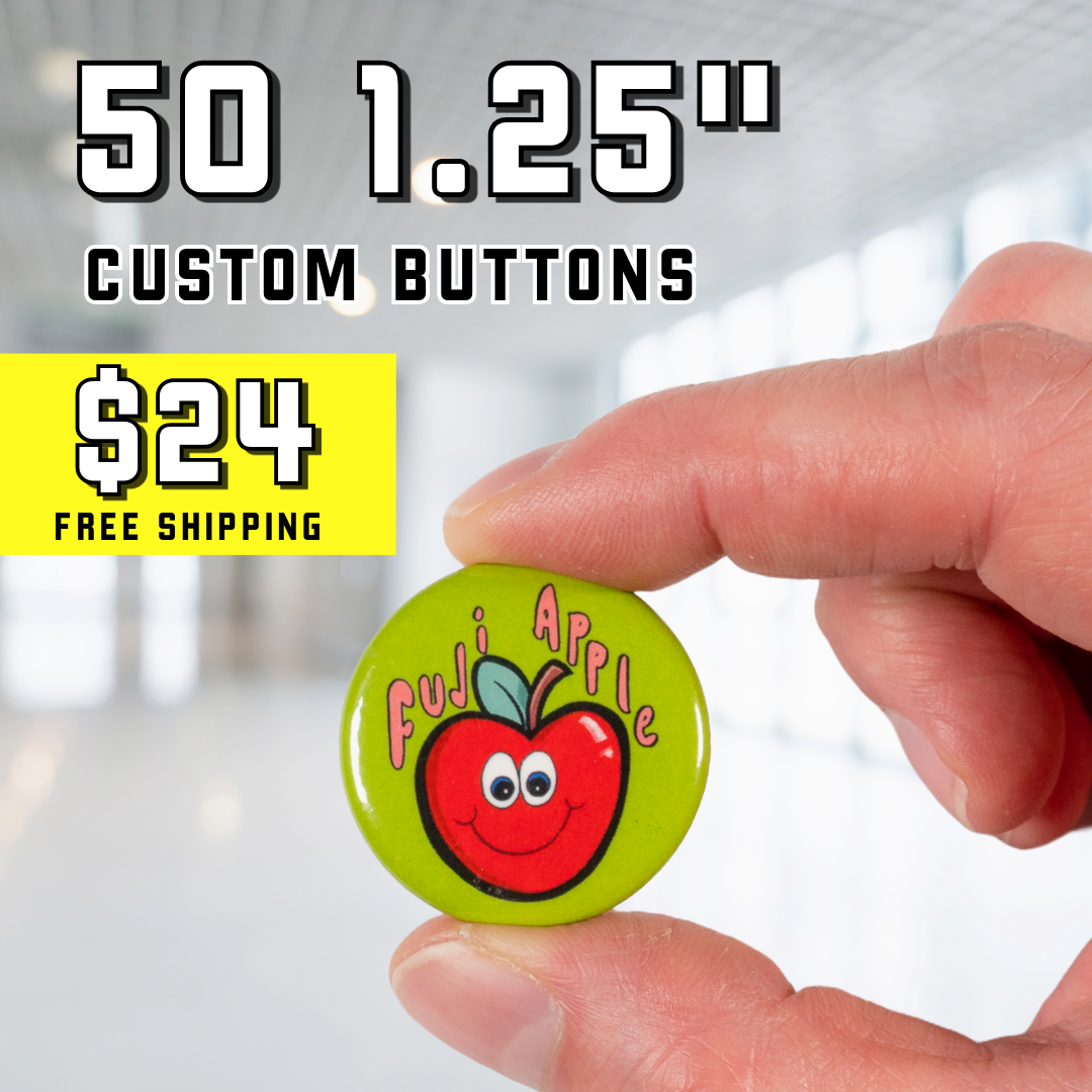 50 x 1.25" Buttons for $24
